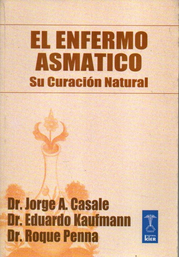 El Enfermo Asmatico Jorge A Casale 