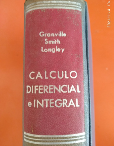 Calculo Diferencial E Integral, Granville Smith Longley