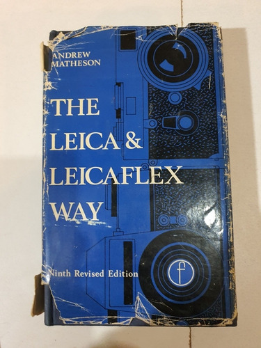 Libro The Leica& Leicaflex Way- Tapa Dura - Excelente Estado