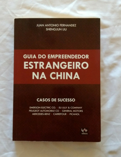 Livro Guia Do Empreendedor E Estrangeiro Na China.