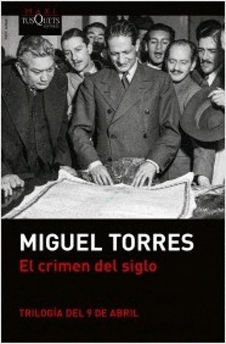 Libro El Crimen Del Siglo I Trilogia Del 9 De Abril