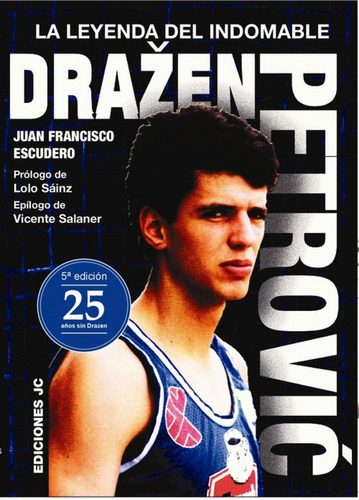 Drazen Petrovic - Escudero Juan Francisco