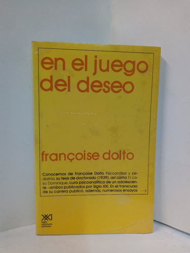 En El Juego Del Deseo - Françoise Dolto 