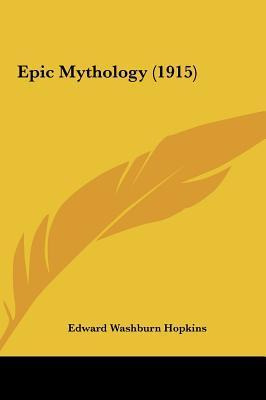 Libro Epic Mythology (1915) - Edward Washburn Hopkins