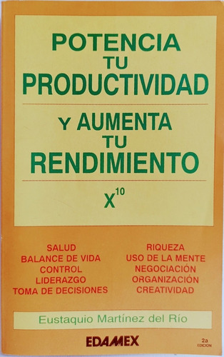 Potencia Tu Productividad Y Aumenta Tu Rendimiento Eustaquio