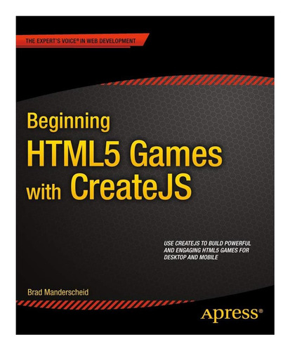 Libro: Cómo Empezar A Jugar En Html5 Con Createjs