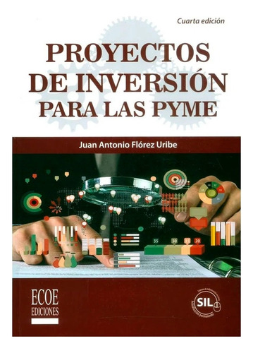 Libro Fisico Proyectos De Inversión Para Las Pyme Original