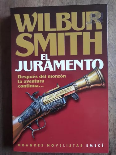 Wilbur Smith: El Juramento (saga Courtney)