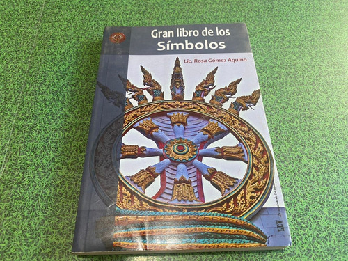 Gran Libro De Los Simbolos - Lic. Rosa Gomez Aquino - 2015