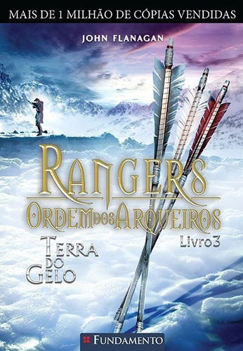 Livro Rangers Ordem Dos Arqueiros 03 - Terra Do Gelo