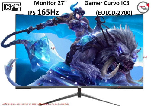 Monitor 27  Gamer Curvo Ic3 Ips 165hz (eulcd-2700)