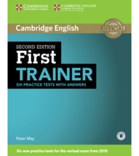 First Trainer :six Pract Test W/key & Download Audio 2nd Ed