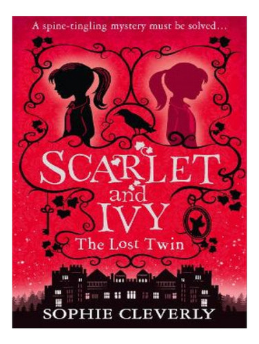 The Lost Twin: A Scarlet And Ivy Mystery - Sophie Clev. Eb08