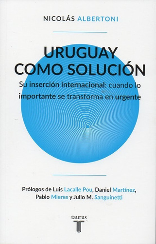 Uruguay Como Solución Nicolás Albertoni