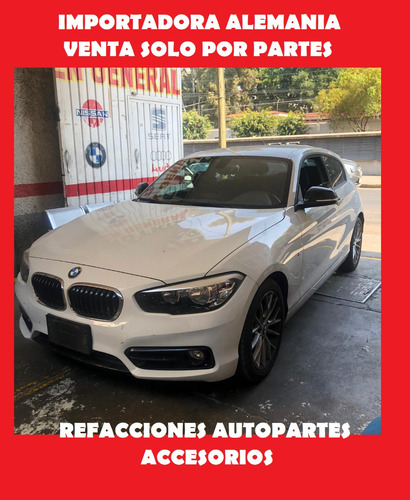 Bmw 118i 2017 F20 F21 Por Partes Accesorios Yonkee Refacción