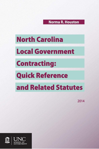 Libro: North Carolina Local Government Contracting: Quick