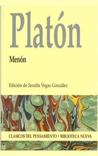 Menón, de Platón. Editorial Biblioteca Nueva, tapa blanda en español, 2010