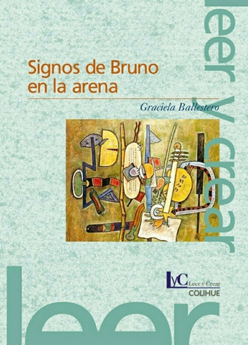 Signos De Bruno En La Arena - Graciela Ballestero