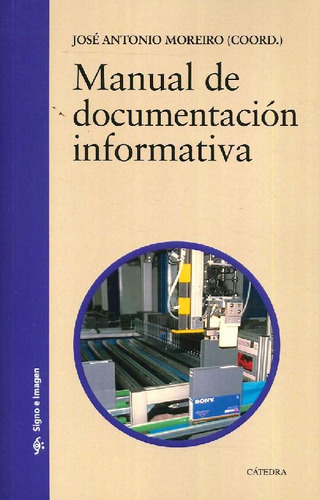 Libro Manual De Documentacion Informativa De Jose Antonio Mo