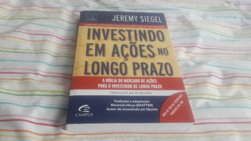 Investindo Em Ações No Longo Prazo - Jeremy Siegel