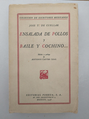 Ensalada De Pollos Y Baile Y Cochino - José T. De Cuellar