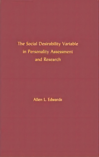 The Social Desirability Variable In Personality Assessment And Research, De Allen Louis Edwards. Editorial Abc-clio, Tapa Dura En Inglés