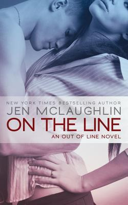 Libro On The Line: An Out Of Line Novel - Mclaughlin, Jen