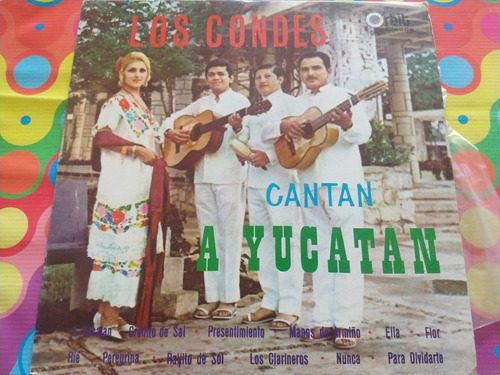 Los Condes Lp Cantan A Yucatán W