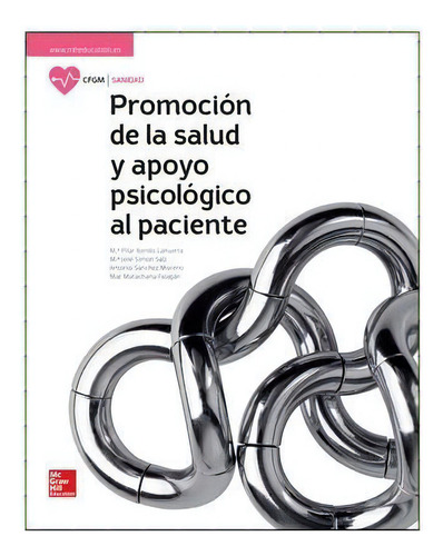 La Promocion De La Salud Y Apoyo Psicologico Al Paciente Gm. Libro Alumn O., De Benito Lahuerta,mª Pilar. Editorial Mcgraw-hill Interamericana De España S.l., Tapa Blanda En Español