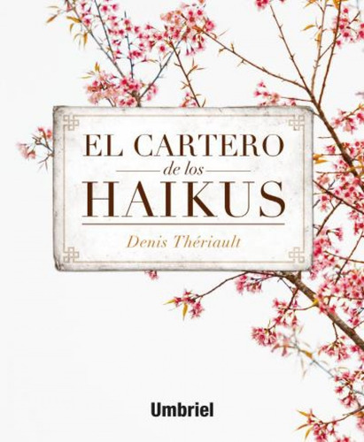 Libro - El Cartero De Los Haikus 