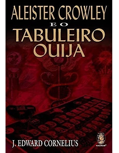 Livro Aleister Crowley E O Tabuleiro Ouija