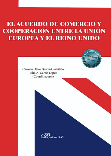 El Acuerdo De Comercio Y Cooperacion Entre La Union Europea