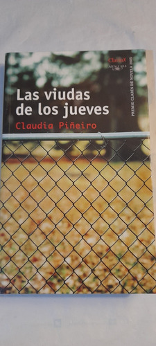 Las Viudas De Los Jueves De Claudia Piñeiro - Alfaguara A2