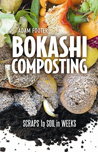 Libro:  Bokashi Composting: Scraps To Soil In Weeks