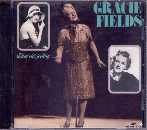 Gracie Fields - That Old Feeling - Cd 