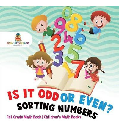 Libro Is It Odd Or Even? Sorting Numbers - 1st Grade Math...