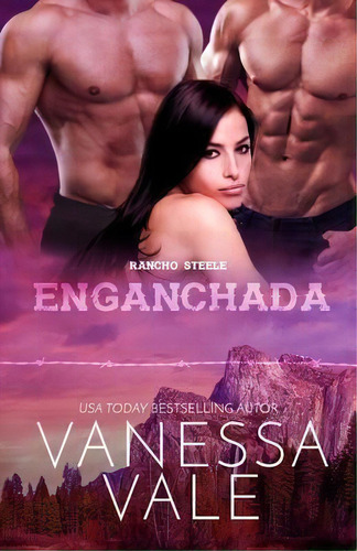 Enganchada : Letra Grande, De Vanessa Vale. Editorial Bridger Media, Tapa Blanda En Español