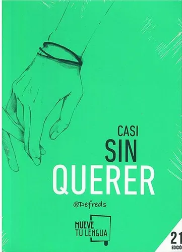 Casi Sin Querer.