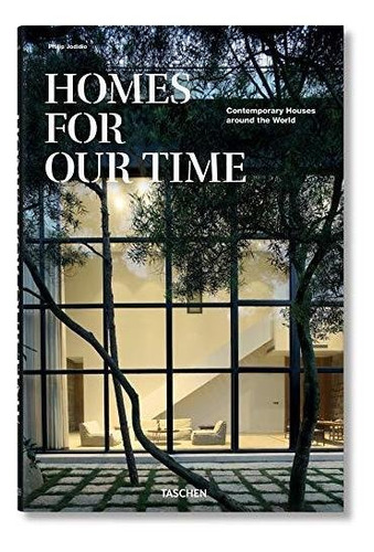 Book : Homes For Our Time. Contemporary Houses Around The _d