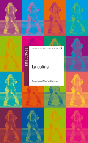 Libro La Colina - Diaz Valladares, Francisco