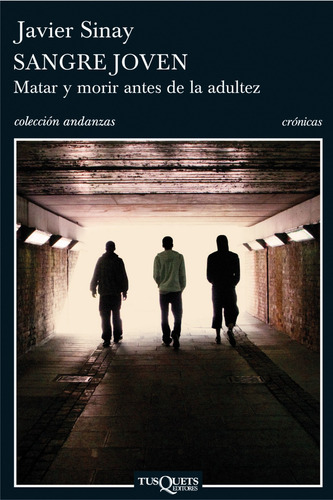 Imagen 1 de 3 de Sangre Joven De Javier Sinay - Tusquets