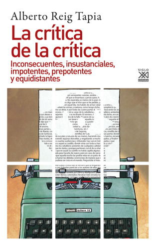 Crítica De La Crítica, Alberto Reig Tapia, Ed. Sxxi Esp.