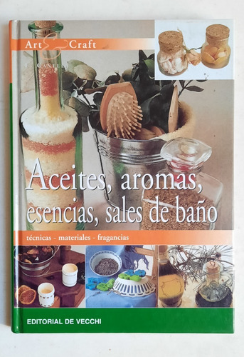 Aceites, Aromas, Esencias, Sales De Baño - (con Detalles) 