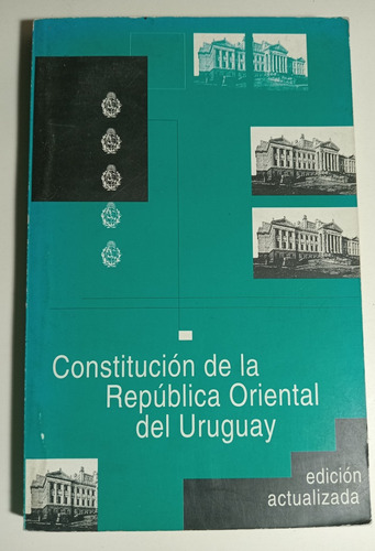 Constitución De La República Oriental Del Uruguay 1996