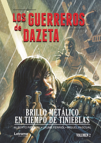 Los Guerreros De Dazeta. Brillo Metálic... (libro Original)