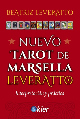 Nuevo Tarot De Marsella Leveratto - Beatriz Leveratto