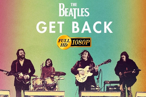 Serie The Beatles Get Back Miniserie Completa