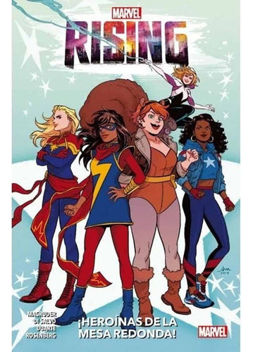 Marvel Rising: Heroinas De La Mesa Redonda - Panini  