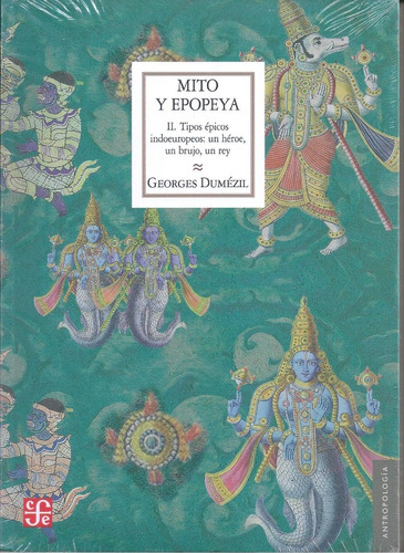 Mito Y Epopeya 2 - Georges Dumezil