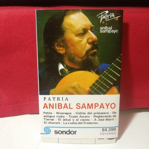 Sondor Anibal Sampayo Patria Casete No Cd + Cancionero C/nue